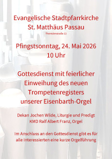 Plakat zum Gottesdienst am Pfingstsonntag mit Einweihung des Trompetenregisters der Orgel
